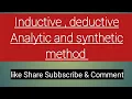 Inductive Deductive Analytic and Synthetic method