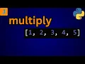 Write A Python Program To Multiply All The Numbers In A List