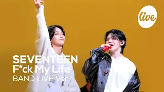 Download [4K] SEVENTEEN - “F*ck My Life” Band LIVE Concert [it's Live] K-POP live music show MP3