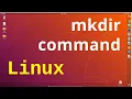 mkdir command in linux creating directory in linux Linux Command Line Tutorial