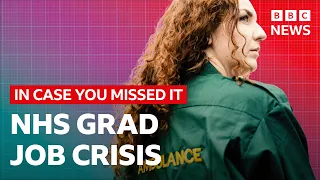 the nhs graduate job crisis explained in case you missed it