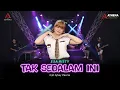Tak Sedalam Ini - Esa Risty (Official Live Music) Sakitnya, perihnya, melihat kau bercumbu dengannya