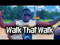Walk that Walk - Anthony Q.