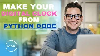 How to Make Digital Clock using Python Python Project for Beginners in Hindi Urdu