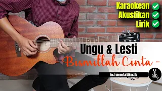 Download UNGU \u0026 LESTI - BISMILLAH CINTA (Instrumental Akustik Gitar) | gitarulik COVER MP3