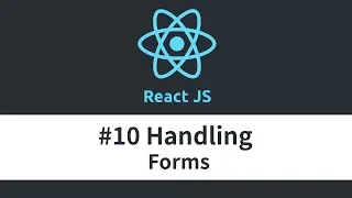 React JS Tutorial - Handling Forms