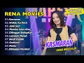 Rena Movies - KASMARAN - WAKTU KU KECIL X PARADISE || FULL DANGDUT KOPLO 2025