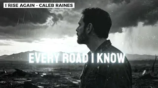 caleb raines i rise again a powerful song of hope u0026 resilience lyric video