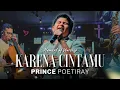 Download Lagu Karena CintaMu - JCC Worship \u0026 Prince Poetiray | Moment of Worship at JCC Cijantung