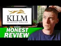 KLLM Transport My Honest Review User Experience with This Trucking Company