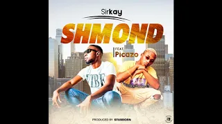 sirkay ft picazo shmood