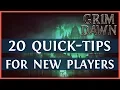 Grim Dawn Beginner Guide 20 Tips For New Players - Part 2019