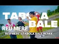 Download Lagu TABOLA BALE X REU MERE REMIX TERBARU 2025 || REMIX BY AGON RMXR