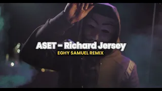 dj viral aset richard jersey remix eghy samuel new 2025