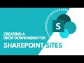 Create a drop-down menu in SharePoint Modern nav in minutes