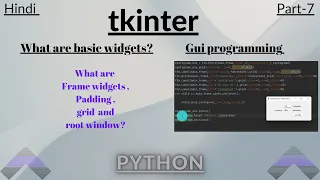 frame widgets in python tkinter Gui programming tkinter in Hindi