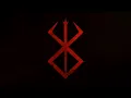 Download Lagu Berserk - The Black Swordsman