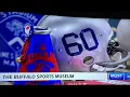 WGRZ s Kevin O Neill Visits Buffalo Sports Museum