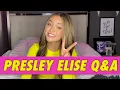 Presley Elise Q A