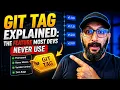 Git Tag Explained The Feature Most Devs Never Use
