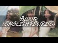 Download Lagu TWICE-(트와이스) 'BLOOM' || ENGLISH REWRITE ||