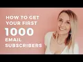 0 to 1000 Email Subscribers in 30 days How To Grow Your Email List Fast