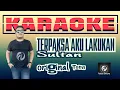 Download Lagu Terpaksa Aku Lakukan KARAOKE Sultan