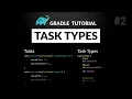 Gradle Tasks vs Task Types What s the Difference