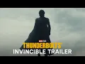 Download Lagu Thunderbolts* | Invincible Trailer | In Cinemas May 1