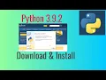 Install Python 3 9 2 on Windows 10 64 and 32bit New Release Run first Python Script