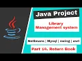 - Library Management System Creating Return Book Section Java project NetBeans MySQL