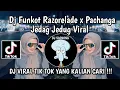 Download Lagu DJ FUNKOT RAZORELADE X PACHANGA || DJ RAZORALADE X PACHANGA VIRAL TIKTOK TERBARU YANG KALIAN CARI