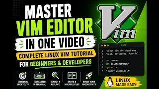 Master Vim Editor in One Complete Linux Vim Tutorial for Beginners Developers