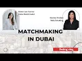 Dubai Dating What do you have to know about Matchmaking in Dubai Interview with Eileen Lee-Connor