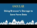 Save Data to Local Storage in Angular Angular Tutorial