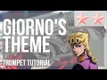 SUPER EASY How to play Giorno s Theme Jojo s Bizarre Adventure on Trumpet Tutorial