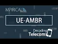 UE-AMBR - Decoding Telecoms