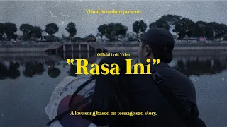 Semalam - Rasa Ini (Official Lyric Video)