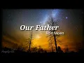 Lagu Our Father - Don Moen (lyrics)