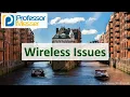Wireless Issues - CompTIA Network N10-009
