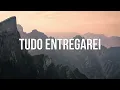 Tudo Entregarei  | Piano + Cello + Violino Instrumental + Pads Worship | Fundo Musical Oração | Orar