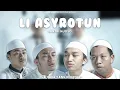 Download Lagu QOSIDAH PENANGKAL WABAH - LI 'ASYROTUN versi Full