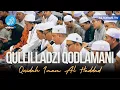 Download Lagu Qullilladzi Qodlamani Qosidah Imam Al Haddad - Lengkap Lirik dan Arti
