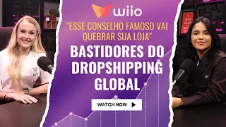 Bastidores do Dropshipping Global para 2026 e 2027 com Jhulie Venetto | Wiio Podcast #1