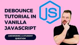 Unveiling the Secrets of Debounce in Vanilla JavaScript Answering a Student s Brilliant Question
