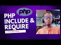 PHP Include External File Explained require vs include vs require - once vs include