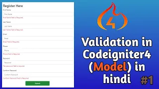 Validation in Codeigniter4 in Hindi Model validation in Codeigniter4 Form validation in CI4