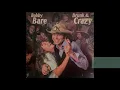 Bobby Bare - Drunk And Crazy