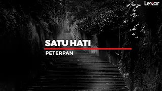 Download PETERPAN - Satu Hati ( Lirik ) MP3