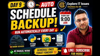 Automate Daily Network Backups Python Scheduler Netmiko Automation Day 9